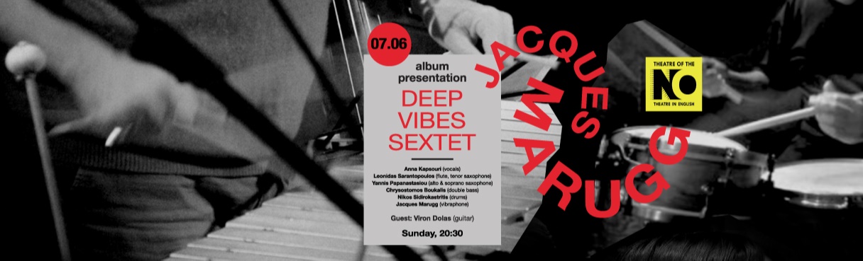 JACQUES MARUGG  “DEEP VIBES SEXTET”