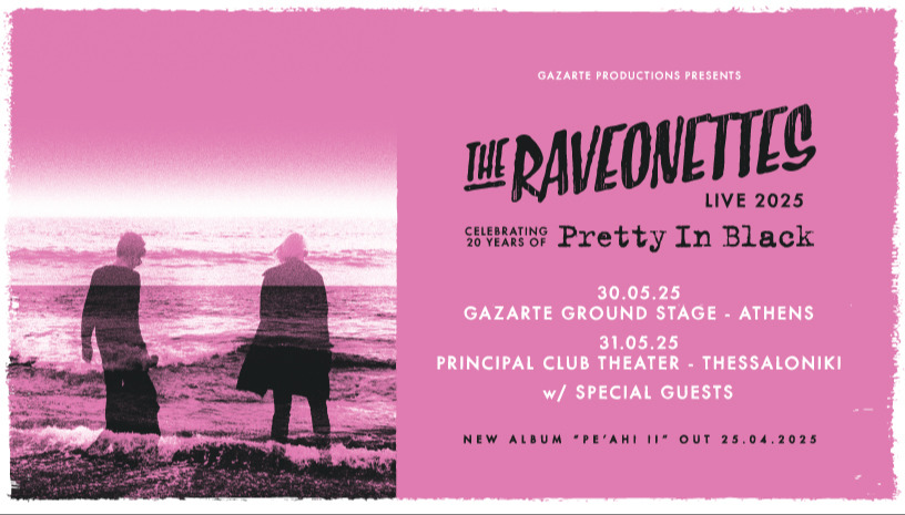 THE RAVEONETTES IN GREECE