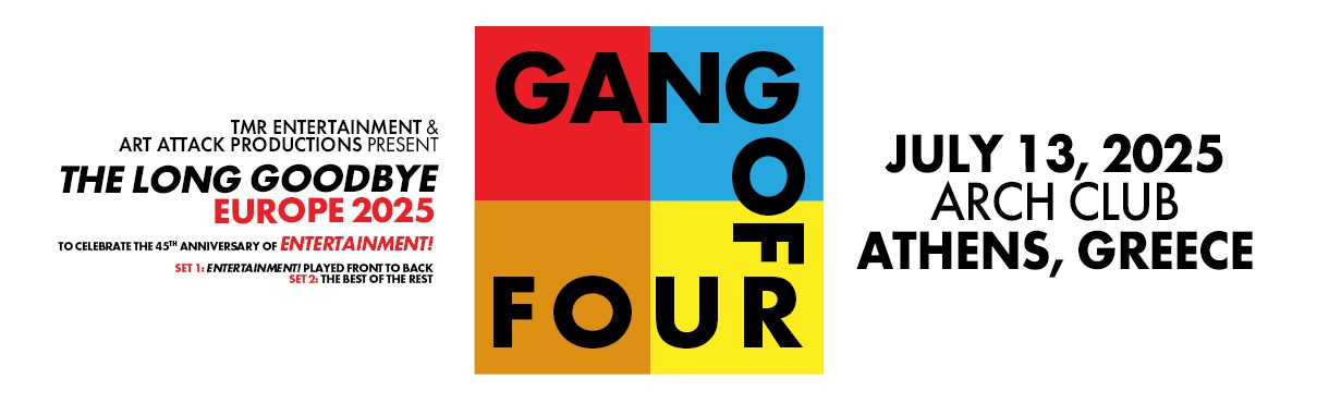 GANG OF FOUR (UK) LIVE IN ATHENS