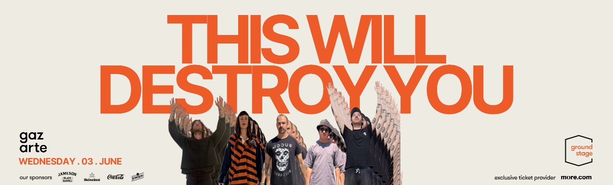 THIS WILL DESTROY YOU live in Athens