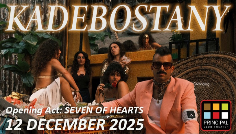 KADEBOSTANY live in Thessaloniki! Opening Act: SEVEN OF HEARTS