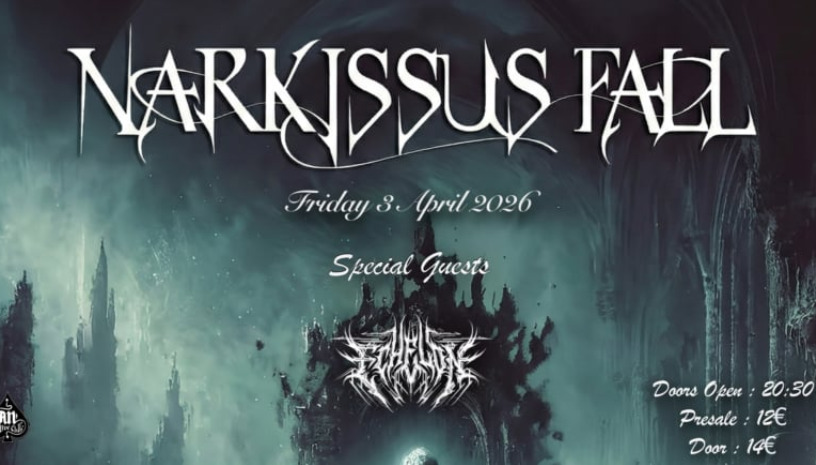 Narkissus Fall w/ Special Guests : Echelon