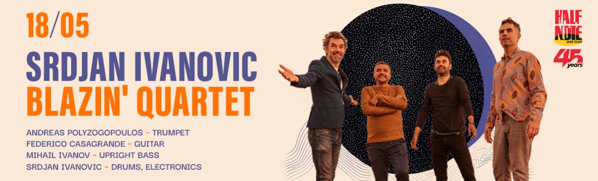 Srdjan Ivanovic | Blazin’ Quartet