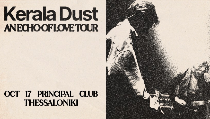 KERALA DUST live - THESSALONIKI