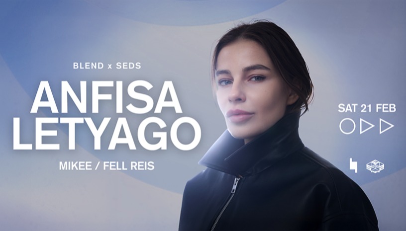 Blend x SEDS w/ ANFISA LETYAGO