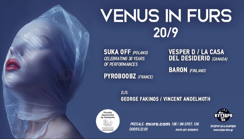 Venus In Furs event at Kyttaro , 20/9