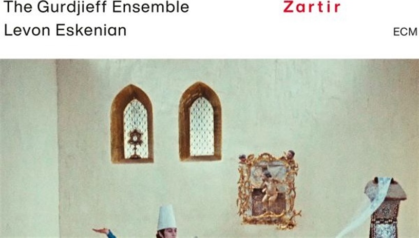 GURDJIEFF ENSEMBLE: ZARTIR