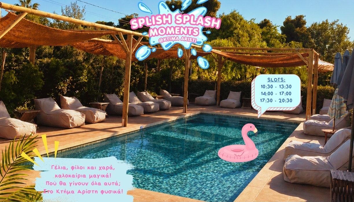 💦SPLISH SPLASH @KTΗΜΑ ΑΡΙΣΤΗ💦