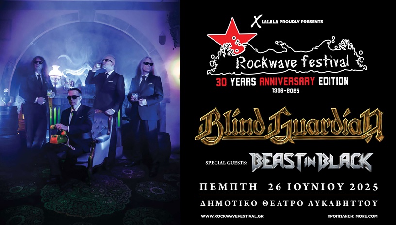 Rockwave 2025: Blind Guardian & Beast in Black - Lycabettus