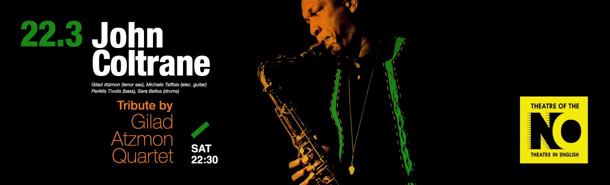 JOHN COLTRANE TRIBUTE BY GILAD ATZMON