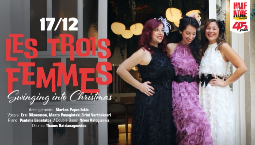 LES TROIS FEMMES Swinging into Christmas