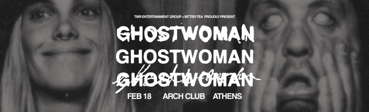 GHOSTWOMAN (CA) • ARCH CLUB