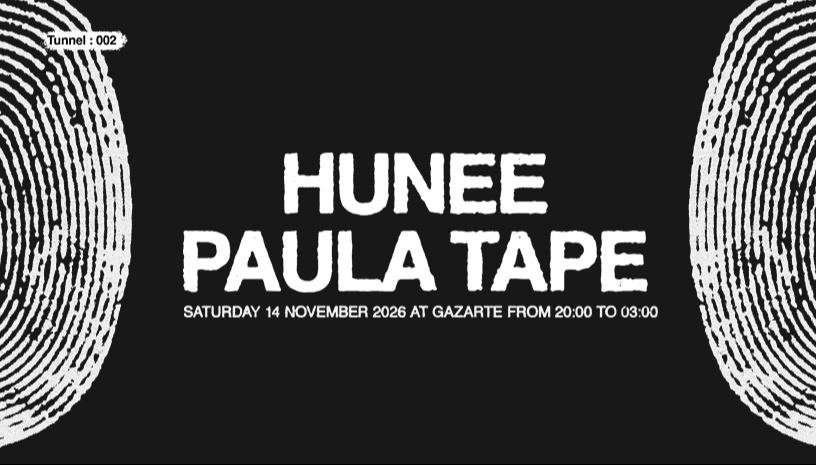 TUNNEL: Hunee & Paula Tape