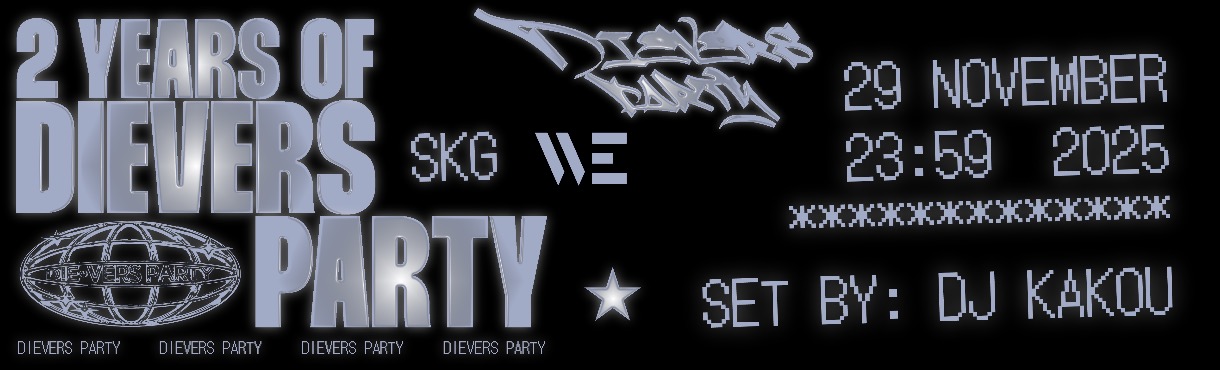 DIEVERS 2 YEAR ANNIVERSARRY PARTY SKG