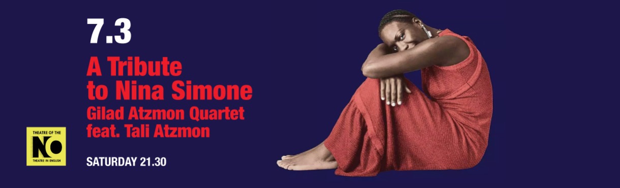 “A Tribute to Nina Simone” Gilad Atzmon Quartet feat. Tali Atzmon