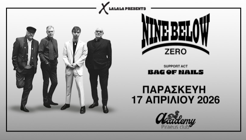 Nine Below Zero @ Piraeus Club Academy