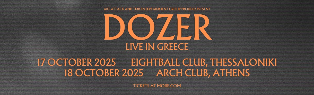 DOZER (SWE) LIVE IN GREECE